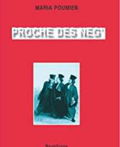 PROCHE DES NEG'