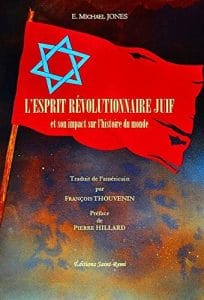 L'esprit révolutionnaire juif, par E Michael Jones