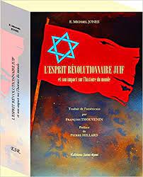 L'esprit révolutionnaire juif, par E Michael Jones